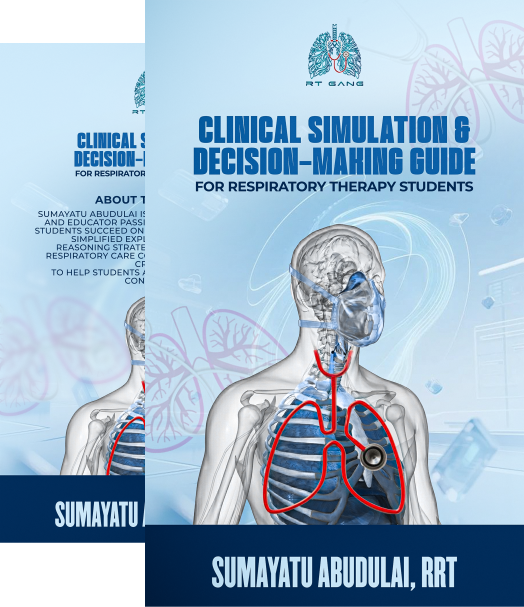 CLINICAL SIMULATION & DECISION-MAKING GUIDE for Respiratory Therapy Students